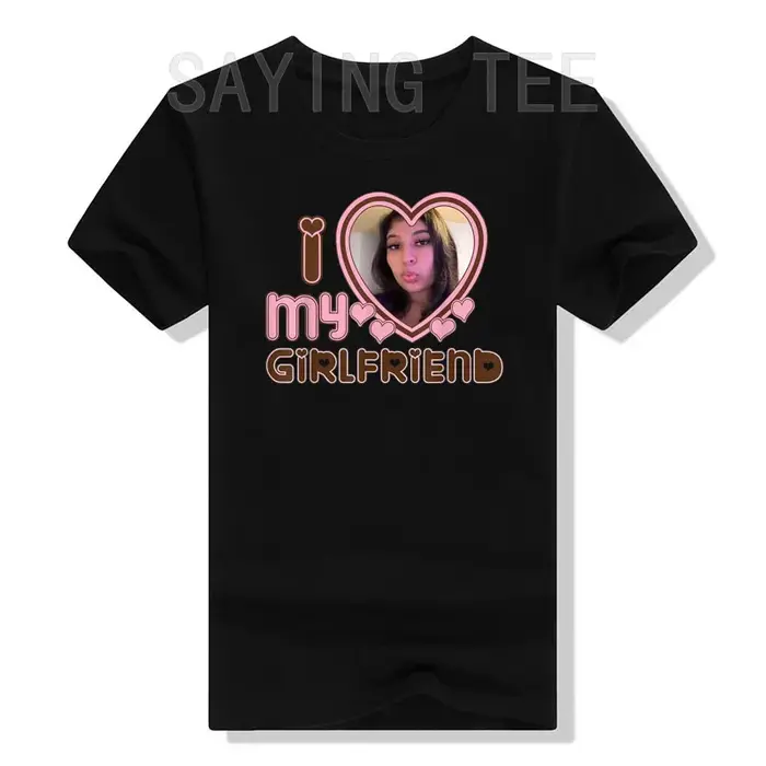 Hommes j'aime ma petite amie chemise pour vous T-Shirt petits amis T-Shirt haut cadeaux BF tenue per