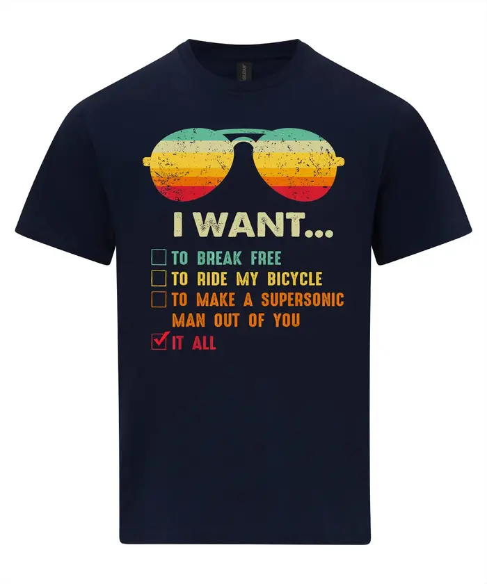 T-shirt graphique I Want It All To Break Free, Streetwear rétro, T-shirt à manches courtes et col ro