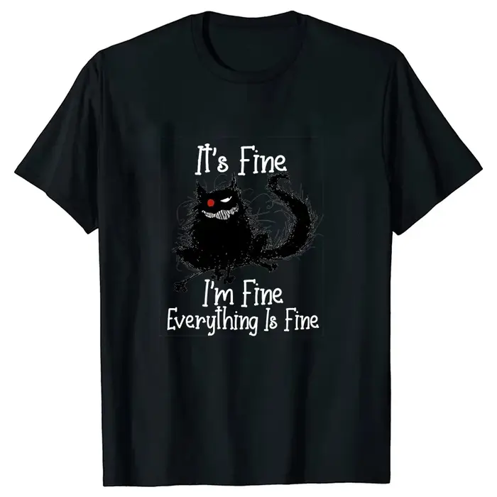 T-shirts imprimés « It's Fine Everything Is Fine » pour femmes et hommes, à manches courtes, col ron