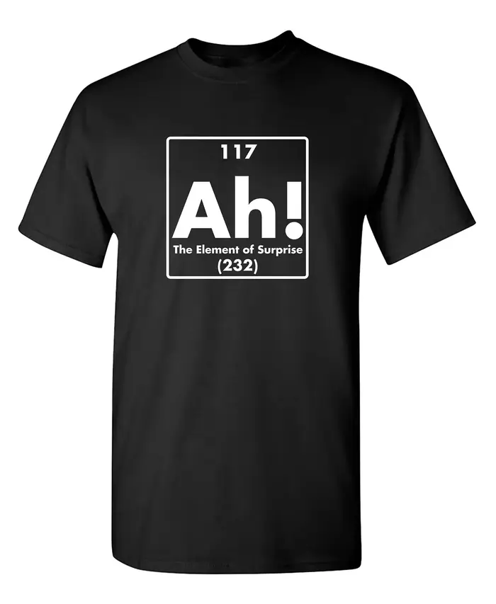 Ah l'élément de la surprise |   T-shirts graphiques pour hommes, drôles |   T-shirts graphiques cool
