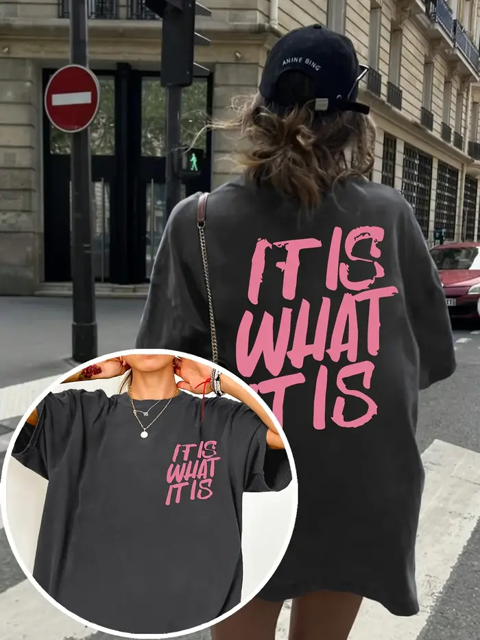 T-Shirt surdimensionné décontracté pour femmes, c'est ce que c'est", lettre imprimée, col rond décon