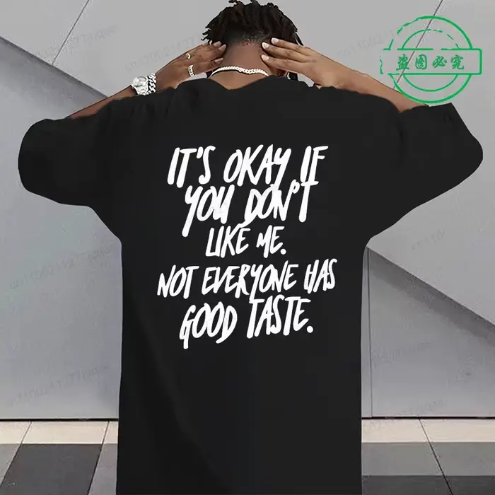 T-shirt à manches courtes avec slogan « C'est normal si tu ne m'aimes pas » pour hommes et femmes