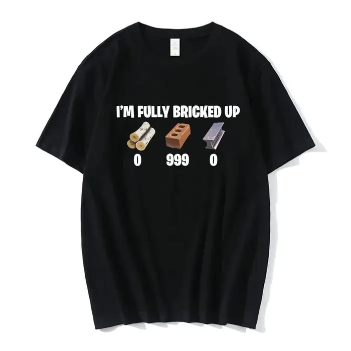 T-shirts drôles « I'm Fully Bricked Up » – T-shirts tendance Hip Hop à manches courtes, décontractés